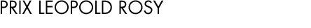 Prix L&eacute;opold Rosy