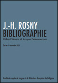 E-Livre : J.H. Rosny. Bibliographie par Jacques Detemmerman et Gilbert Stevens