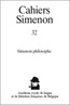 Cahiers Simenon n° 32. Simenon philosophe