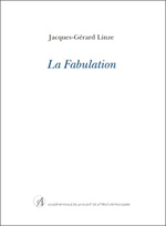 Jacques-Gérard Linze : La Fabulation