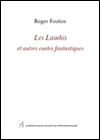 Roger Foulon : Les Lambis et autres contes fantastiques