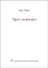 Guy Vaes : Sigur, ou presque