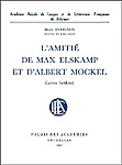 Henri Davignon - L'amitié de Max Elskamp et d'Albert Mockel