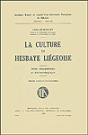 Léon Warnant - La Culture en Hesbaye liégeoise. Étude ethnographique et dialectologique