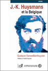 Gustave Vanwelkenhuyzen : J.-K. Huysmans et la Belgique (1935)