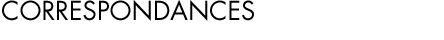 Correspondances