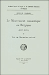 Gustave Charlier - Le mouvement romantique en Belgique (1815-1850). II Vers un romantisme national