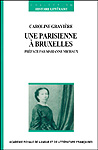 Caroline Gravière : Une Parisienne à Bruxelles