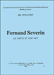 Élie Willaime : Fernand Severin. Le poète et son art
