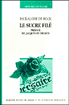 Paul-Aloïse De Bock : Le Sucre filé