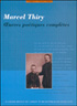 Marcel Thiry : Oeuvres poétiques complètes. Tome 1 (1924-1938)