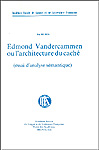 Jan Rubes : Edmond Vandercammen ou l'architecture du caché