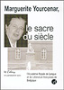 Collectif : Marguerite Yourcenar, le sacre du siècle