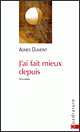 Agnès Dumont : J'ai fait mieux depuis