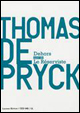 Thomas Depryck : Dehors suivi de Le réserviste
