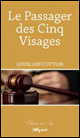 Ghislain Cotton : Le Passager des cinq visages