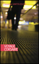 Image représentant la couverture du livre Voyage corsaire