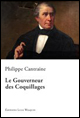Philippe Cantraine : Le Gouverneur des coquillages