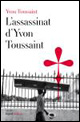 Yvon Toussaint : L'assassinat d'Yvon Toussaint (Fayard, 2010)