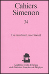 Cahiers Simenon n° 34. En marchant, en écrivant
