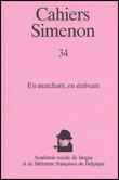 Cahiers Simenon n° 34. En marchant, en écrivant